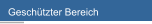 Geschützter Bereich